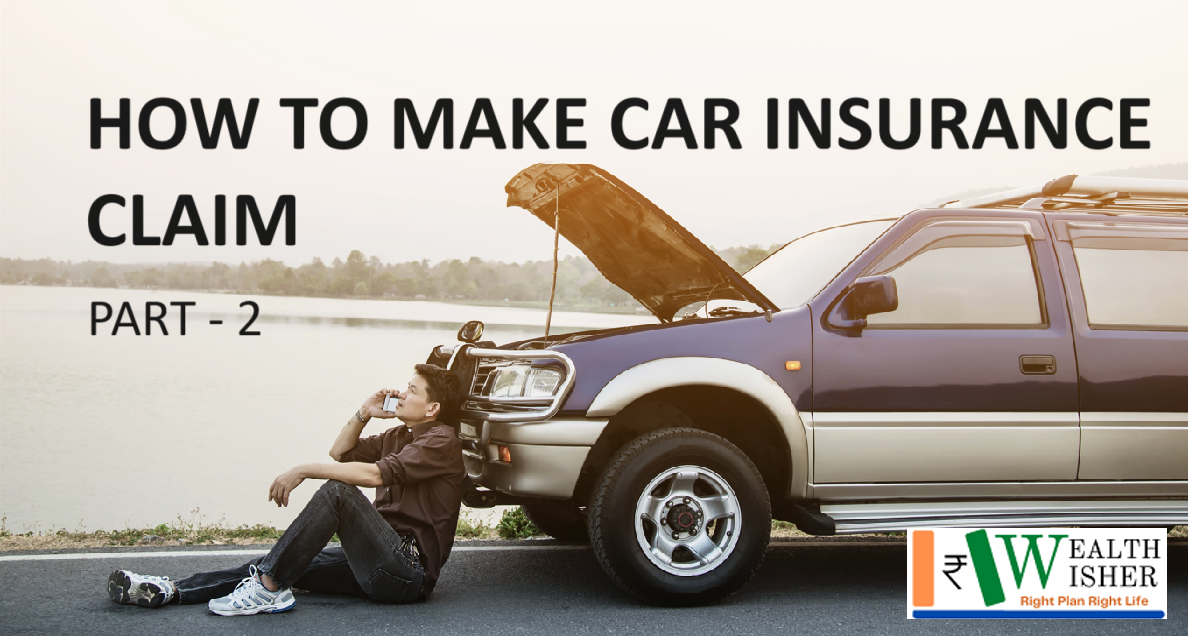 How to make car insurance claim part- 2