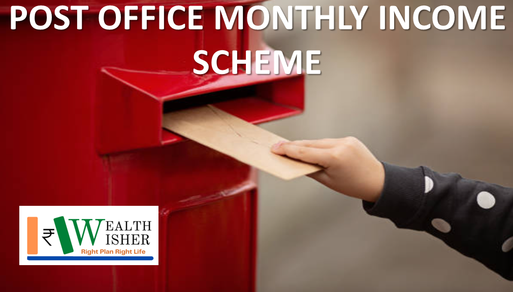 Post Office Monthly Income Scheme