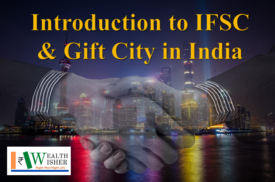 Introduction to IFSC & Gift City in India