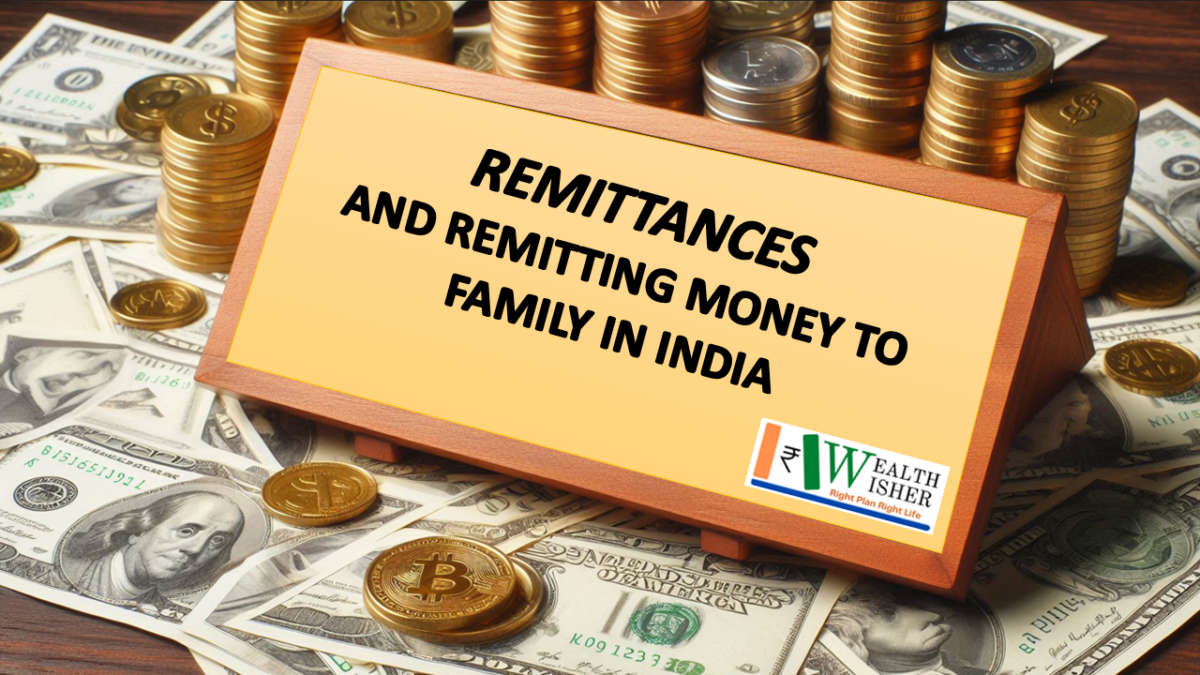 Remittance & Remitting Money to Indian Family