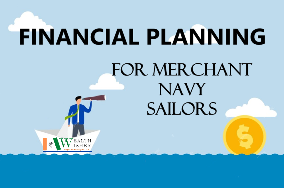 Financial Planning for Merchant Navy Sailors